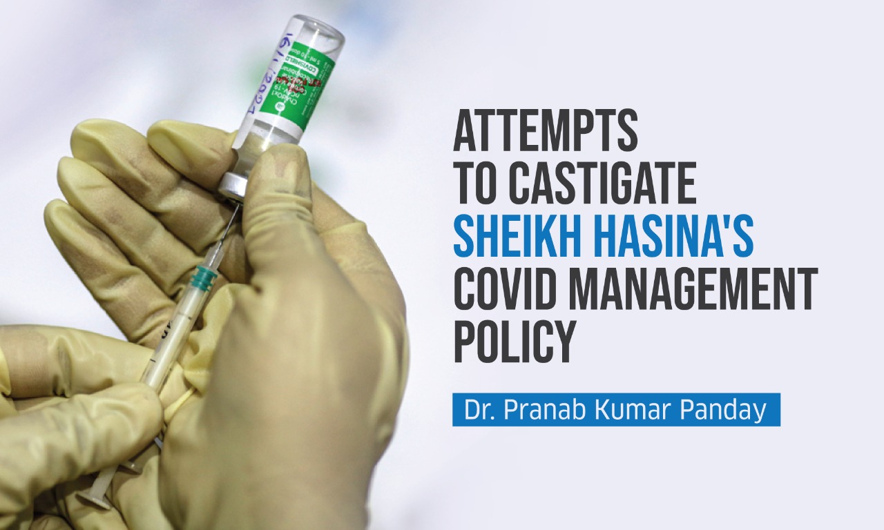 Attempts to Castigate Sheikh Hasina's Covid Management Policy