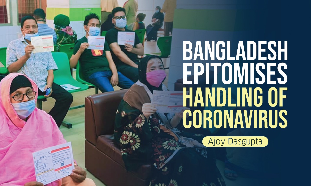 Bangladesh epitomises handling of Coronavirus